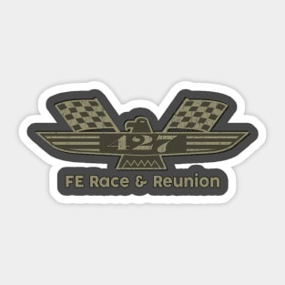 427 FE Race & Reunion 1958 Sticker